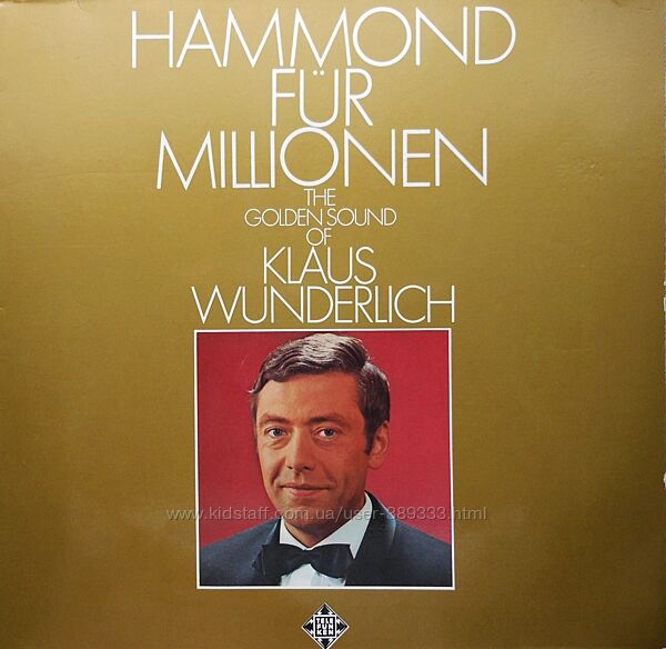 Klaus Wunderlich  Hammond Fr Millionen - The Golden Sound Of Klaus Wunder
