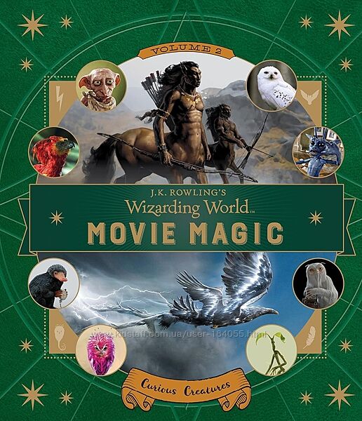 Книги англійською J. K. Rowling&acutes Wizarding World Movie Magic Частина 