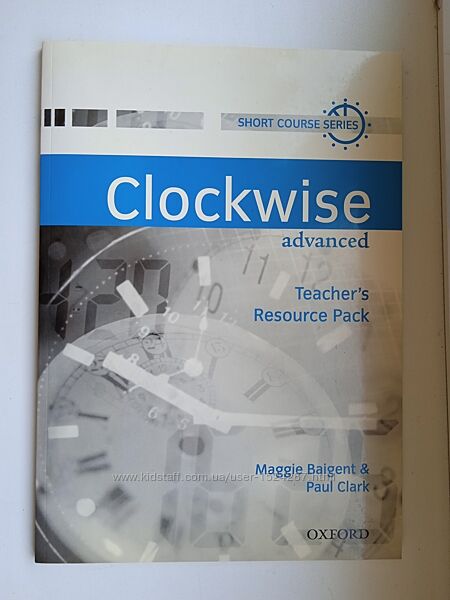 Дидактичний посібник Clockwise Advanced Teacher&acutes Resource Pack
