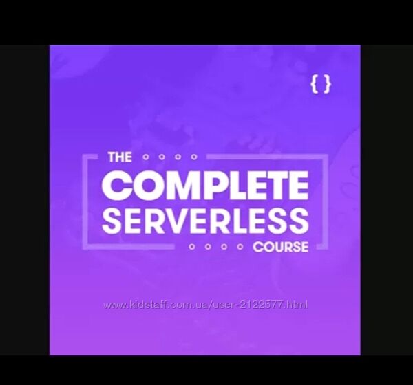 The Complete Serverless Course