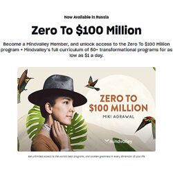 Miki Agrawal Mindvalley Zero to 100 Million 2024