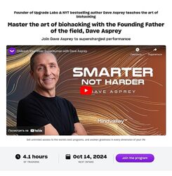 Mindvalley Smarter Not Harder Dave Asprey 2024